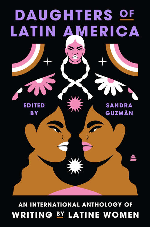 Book cover of Daughters of Latin America: An International Anthology of Writing by Latine Women
