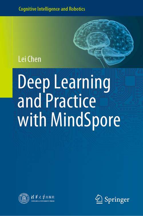 Deep Learning and Practice with MindSpore (Cognitive Intelligence and Robotics)