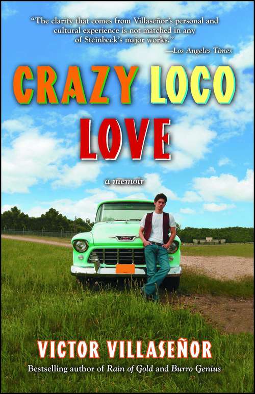 Book cover of Crazy Loco Love: A Memoir