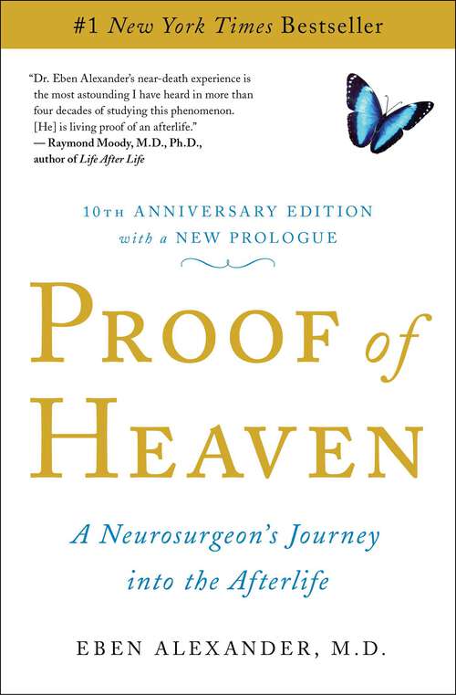 Book cover of Proof of Heaven: A Neurosurgeon's Journey into the Afterlife
