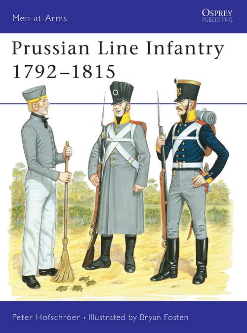 Book cover of Prussian Line Infantry 1792-1815