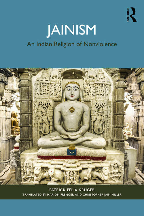 Book cover of Jainism: An Indian Religion of Nonviolence (1)