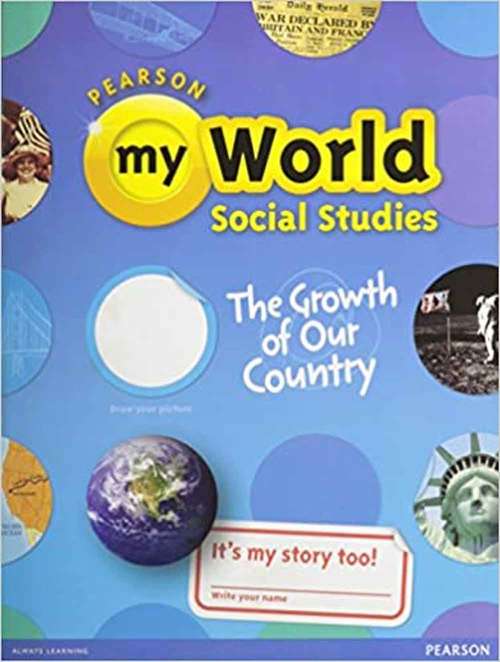 Book cover of My World Social Studies: The Growth of Our Country