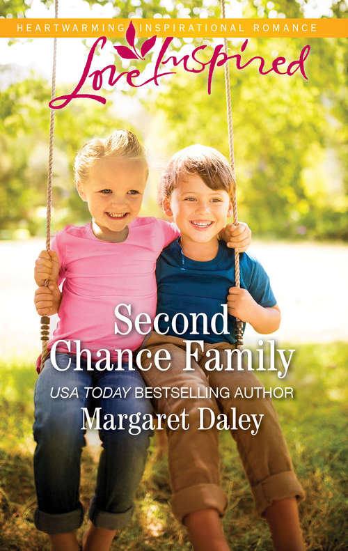 Book cover of Second Chance Family: The Nanny's New Family Falling For Her Boss Second Chance Sweethearts (Fostered by Love)