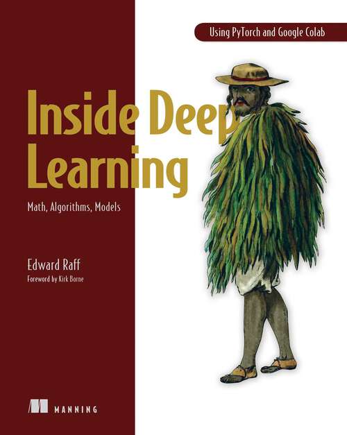 Book cover of Inside Deep Learning: Math, Algorithms, Models