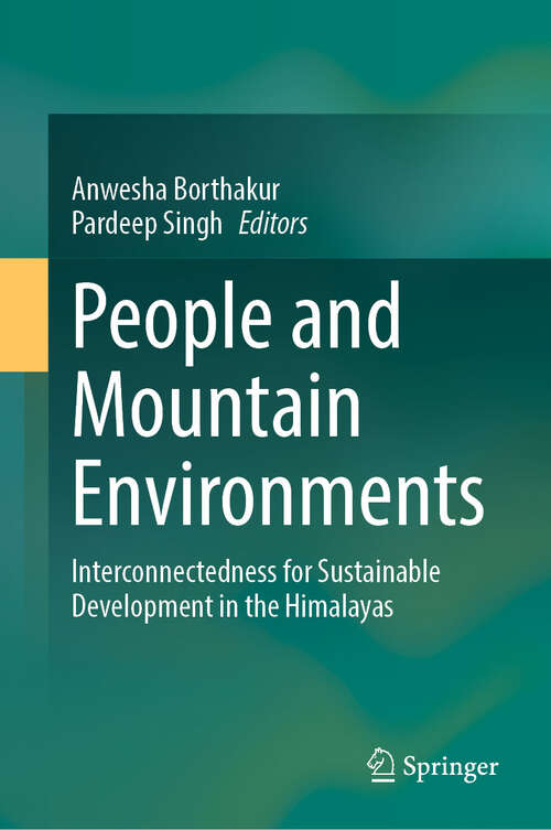 Book cover of People and Mountain Environments: Interconnectedness for Sustainable Development in the Himalayas