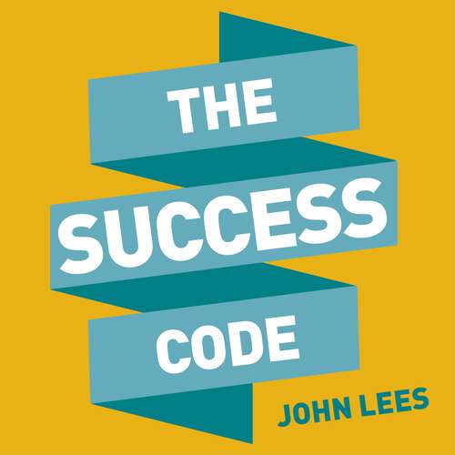 The Success Code: How to Stand Out and Get Noticed
