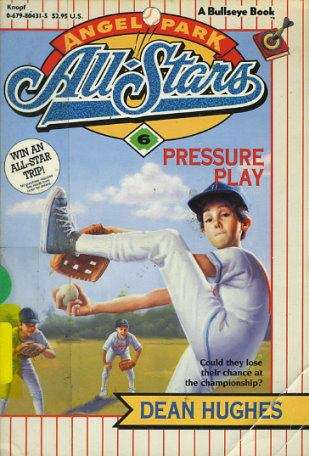 Book cover of Pressure Play (Angel Park All-Stars #6)