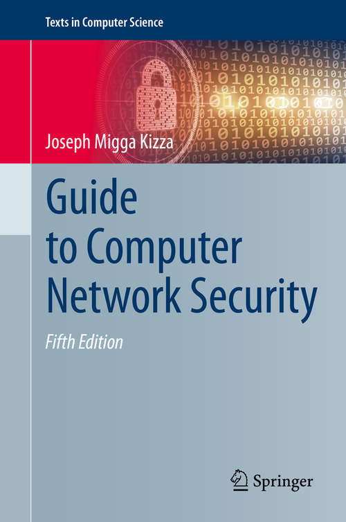 Book cover of Guide to Computer Network Security (5th ed. 2020) (Texts in Computer Science)