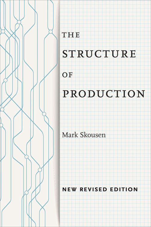 Book cover of The Structure of Production: New Revised Edition