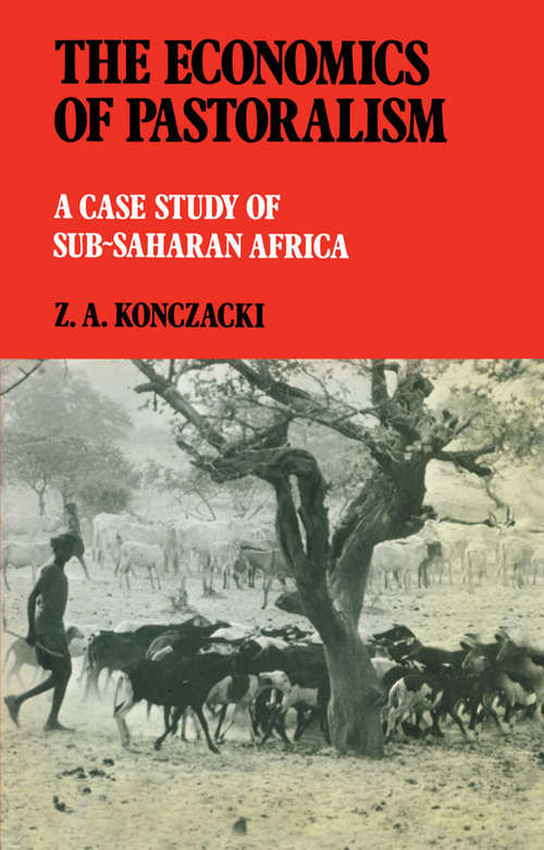 The Economics of Pastoralism: A Case Study of Sub-Saharan Africa
