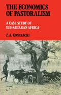 The Economics of Pastoralism: A Case Study of Sub-Saharan Africa