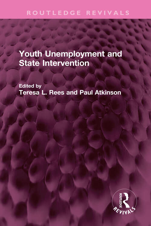 Book cover of Youth Unemployment and State Intervention (Routledge Revivals)