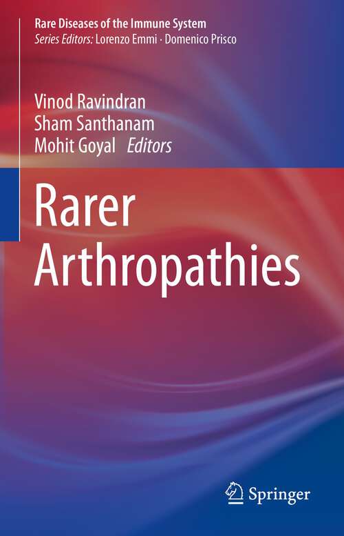 Book cover of Rarer Arthropathies (1st ed. 2022) (Rare Diseases of the Immune System)