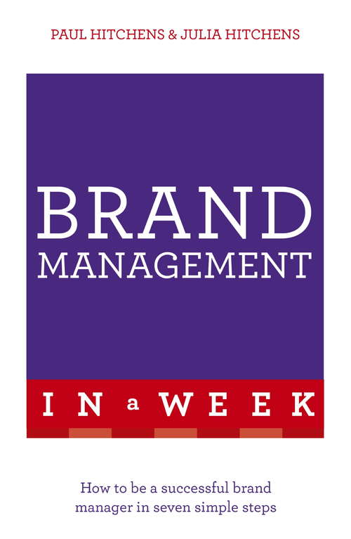 Book cover of Successful Brand Management In A Week: Teach Yourself