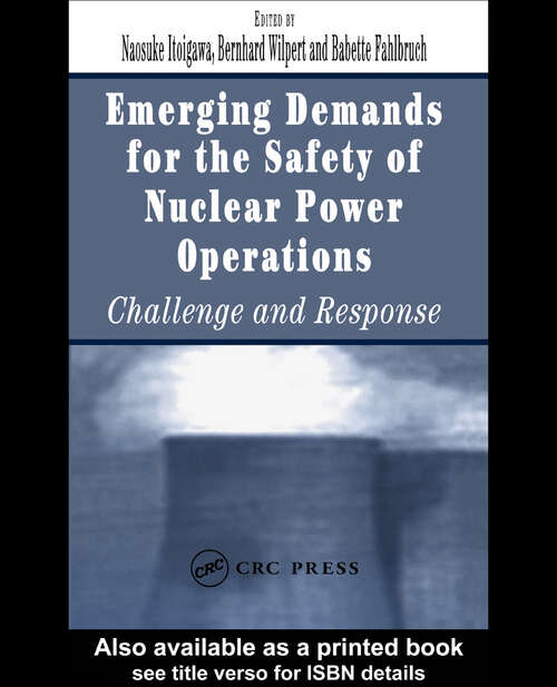 Book cover of Emerging Demands for the Safety of Nuclear Power Operations: Challenge and Response
