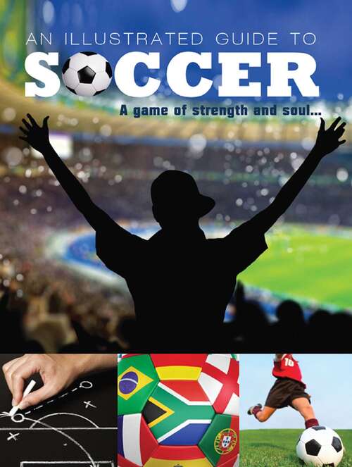 Book cover of Illustrated Guide to Soccer