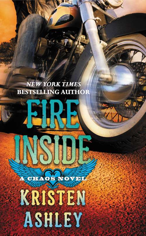 Book cover of Fire Inside: A Chaos Novel (Chaos Ser. #2)
