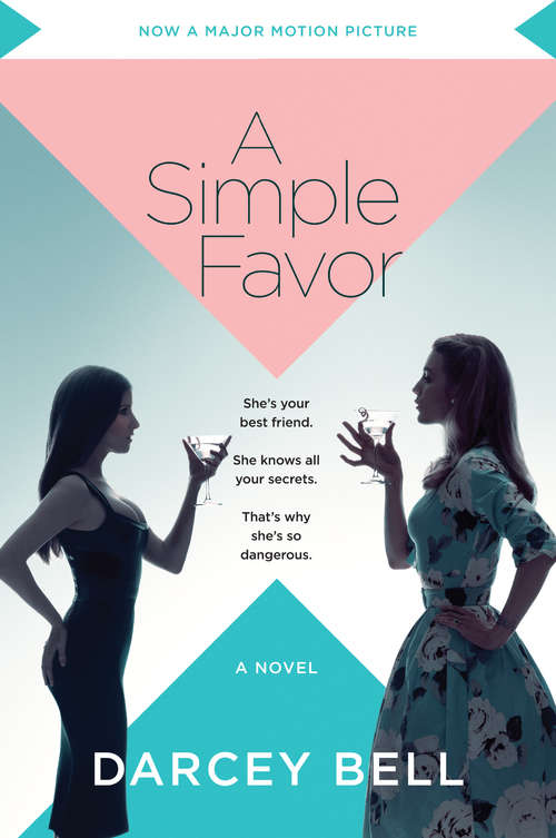 Book cover of A Simple Favor: A Novel