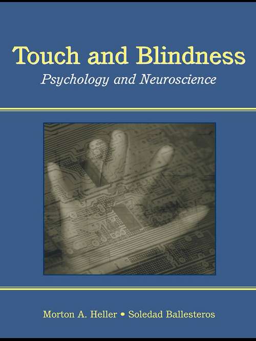 Touch and Blindness: Psychology and Neuroscience
