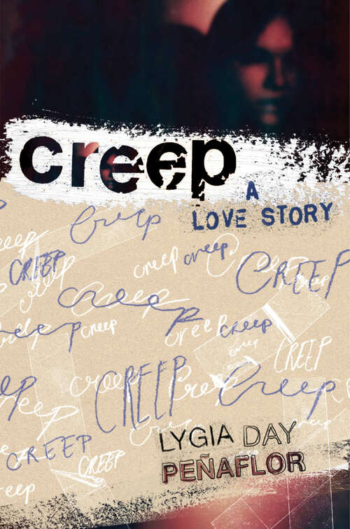 Book cover of Creep: A Love Story
