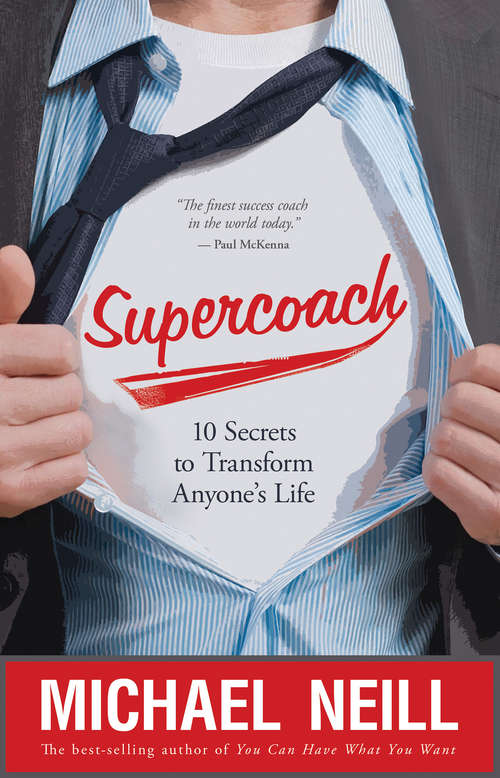 Book cover of Supercoach: 10 Secrets to Transform Anyone's Life