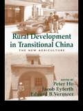 Rural Development in Transitional China: The New Agriculture