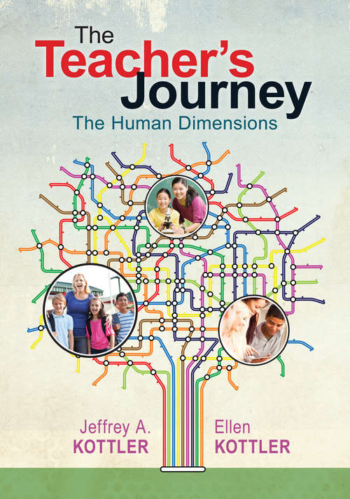 The Teacher’s Journey: The Human Dimensions