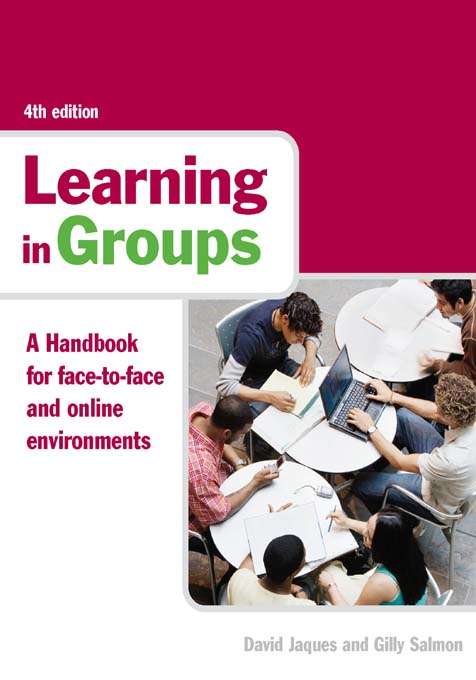 Learning in Groups: A Handbook for Face-to-Face and Online Environments