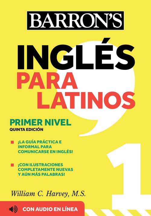 Book cover of Ingles Para Latinos, Level 1 + Online Audio (Fifth Edition) (Barron's Foreign Language Guides)