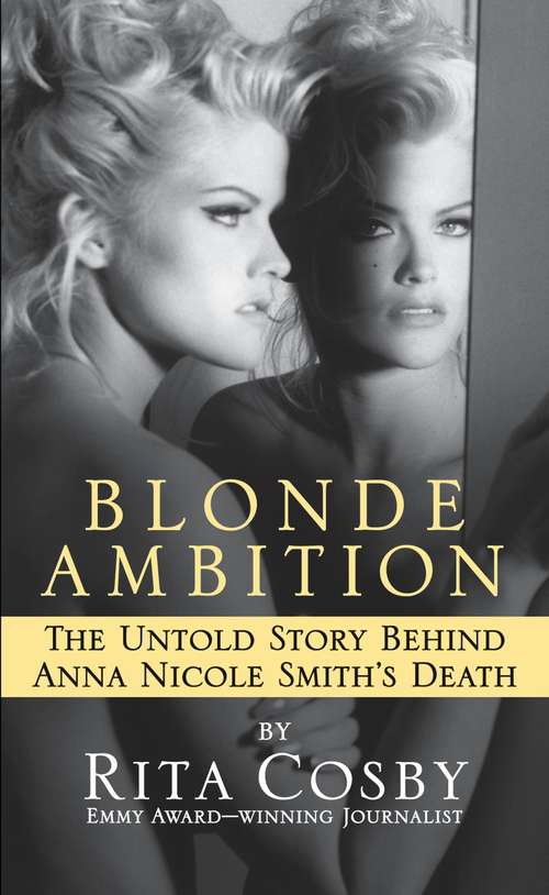 Book cover of Blonde Ambition: The Untold Story Behind Anna Nicole Smith'S Death