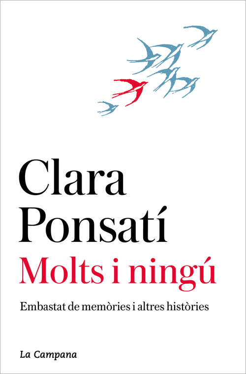 Book cover of Molts i ningú: Embastat de memòries i altres històries