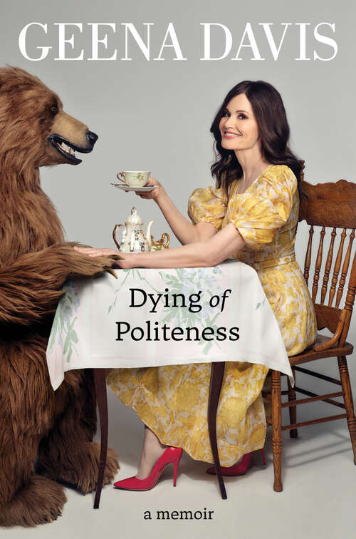 Book cover of Dying of Politeness: A Memoir