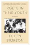 Poets in Their Youth: A Memoir