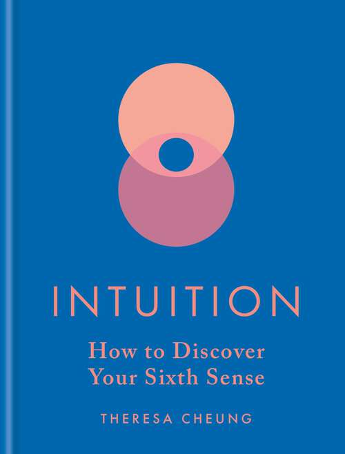 Book cover of Intuition: How to Discover Your Sixth Sense