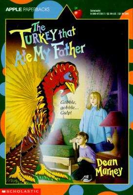 Book cover of The Turkey That Ate My Father