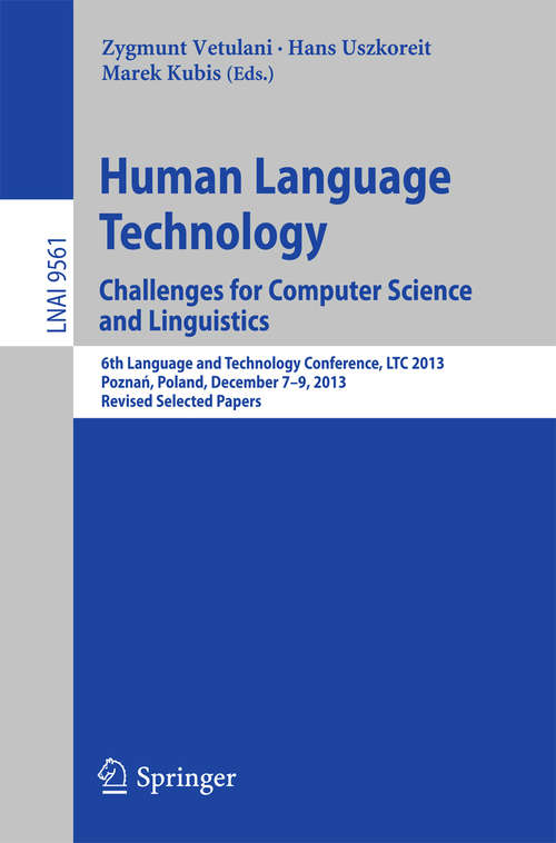 Book cover of Human Language Technology. Challenges for Computer Science and Linguistics
