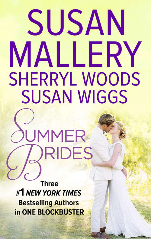 Book cover of Summer Brides: Sister of the Bride\A Bridge to Dreams\The Borrowed Brides