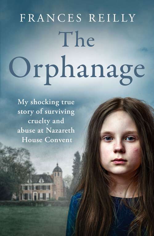Book cover of Suffer The Little Children: The True Story Of An Abused Convent Upbringing