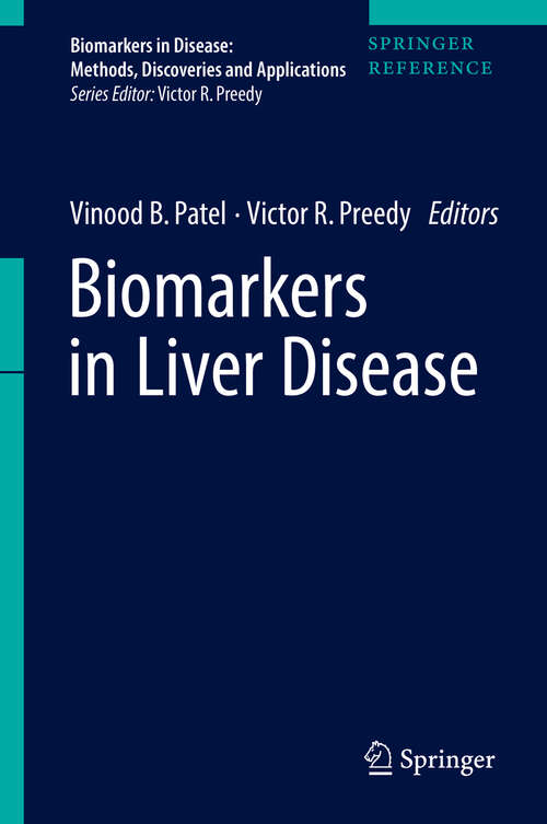 Book cover of Biomarkers in Liver Disease (Biomarkers in Disease: Methods, Discoveries and Applications)
