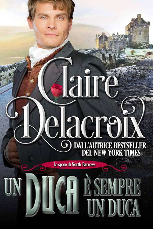 Book cover of Un Duca è sempre un Duca (Le spose di North Barrows #2)