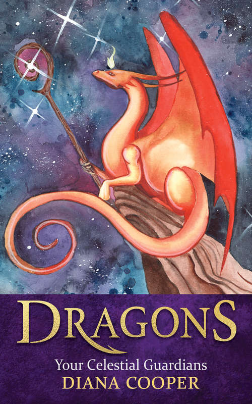 Book cover of Dragons: Your Celestial Guardians