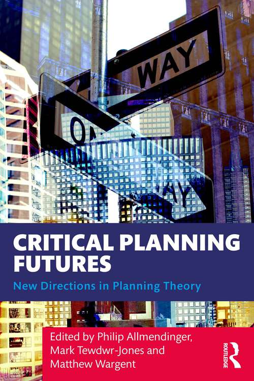 Book cover of Critical Planning Futures: New Directions in Planning Theory (1)