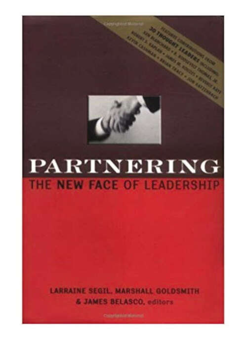 Book cover of Partnering: The New Face Of Leadership