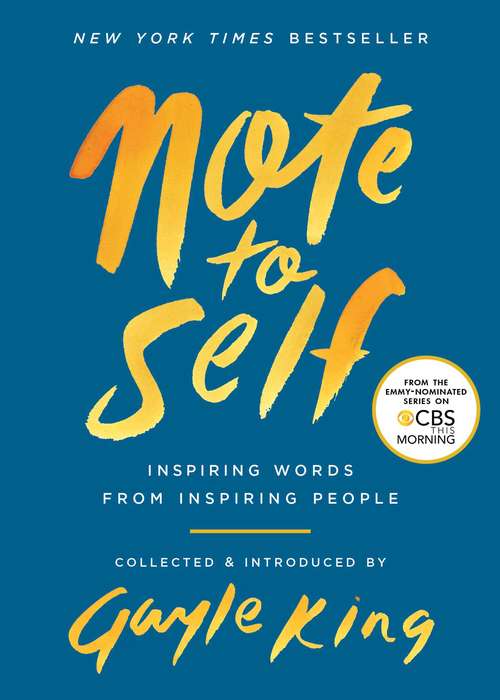 Book cover of Note to Self: Inspiring Words From Inspiring People