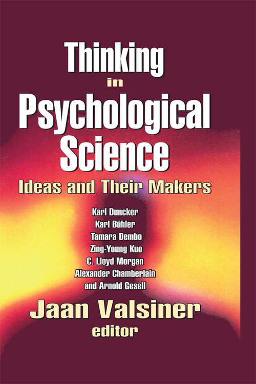 Thinking in Psychological Science: Ideas and Their Makers