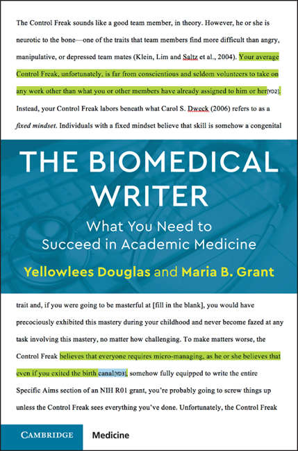 Book cover of The Biomedical Writer: What You Need to Succeed in Academic Medicine
