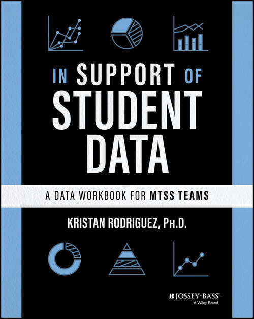 Book cover of In Support of Student Data: A Data Workbook for MTSS Teams