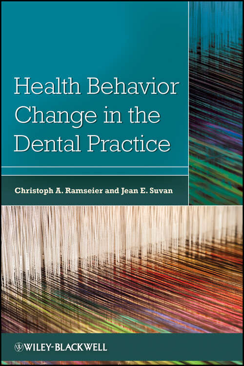Book cover of Health Behavior Change in the Dental Practice