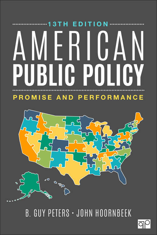Book cover of American Public Policy: Promise and Performance (Thirteenth Edition)